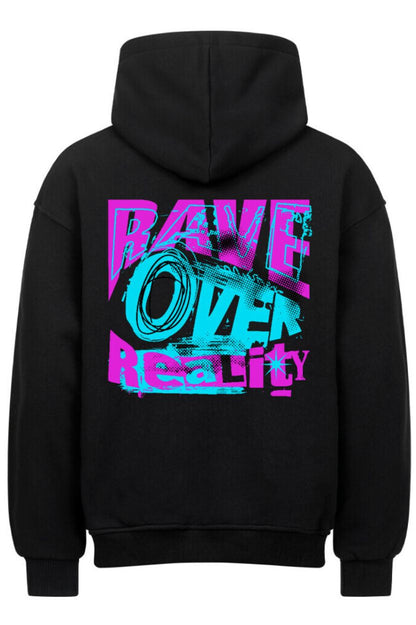 Rave Over Reality - Unisex Oversized Hoodie