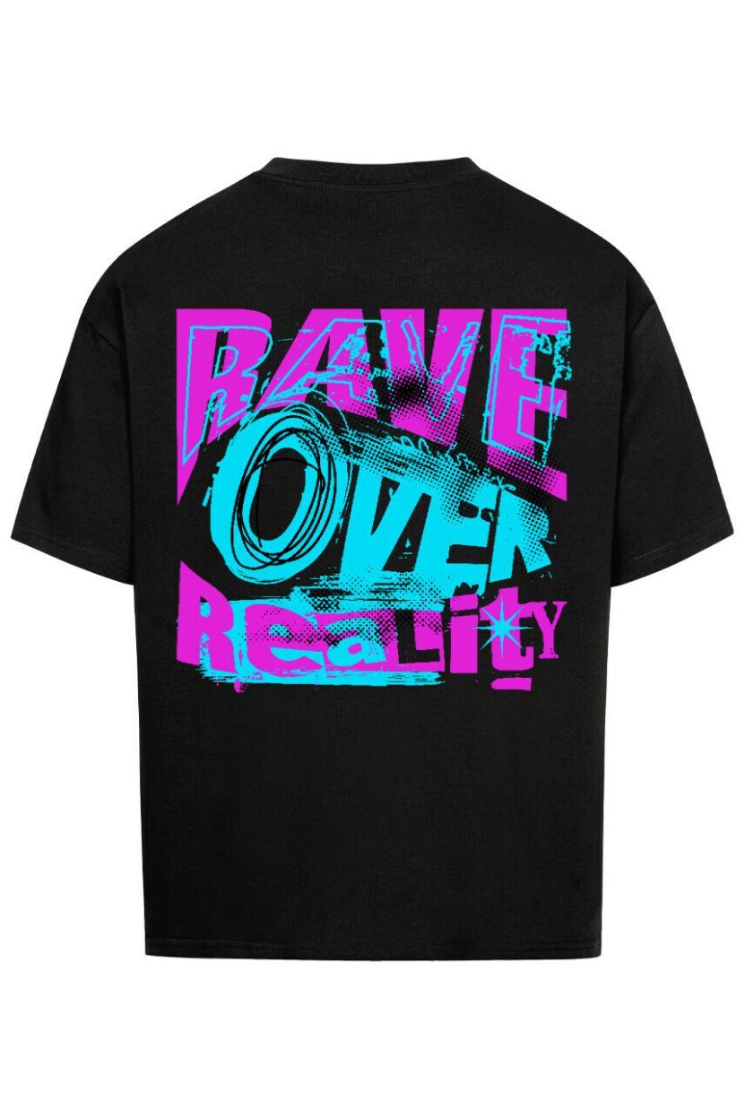 Rave Over Reality - Unisex Oversized Shirt